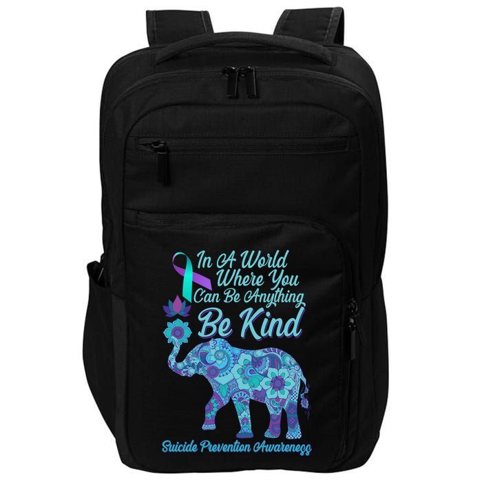 In A World Where You Can Be Anything Be Kind Elephant Impact Tech Backpack