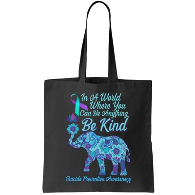 In A World Where You Can Be Anything Be Kind Elephant Bag