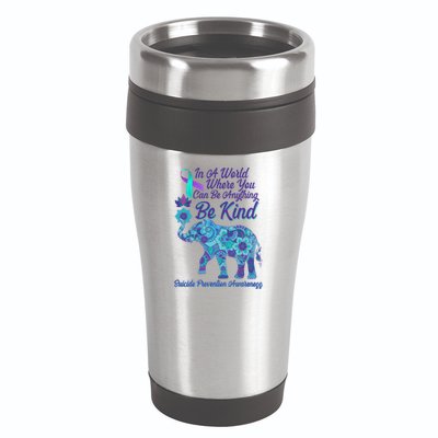 In A World Where You Can Be Anything Be Kind Elephant 16oz Travel Tumbler