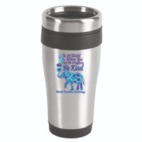 In A World Where You Can Be Anything Be Kind Elephant 16oz Travel Tumbler
