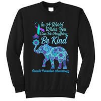 In A World Where You Can Be Anything Be Kind Elephant Tall Sweatshirt