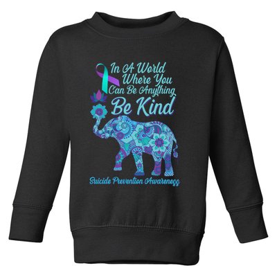 In A World Where You Can Be Anything Be Kind Elephant Toddler Sweatshirt