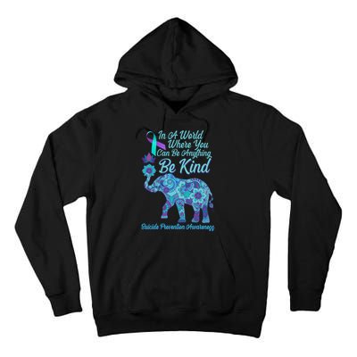 In A World Where You Can Be Anything Be Kind Elephant Tall Hoodie
