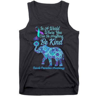 In A World Where You Can Be Anything Be Kind Elephant Tank Top
