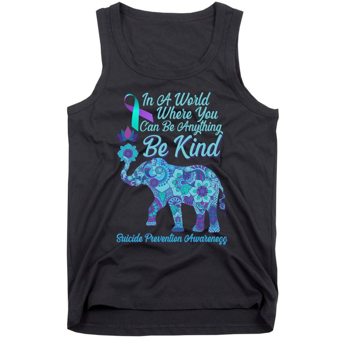 In A World Where You Can Be Anything Be Kind Elephant Tank Top