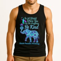 In A World Where You Can Be Anything Be Kind Elephant Tank Top