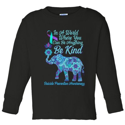 In A World Where You Can Be Anything Be Kind Elephant Toddler Long Sleeve Shirt