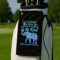 In A World Where You Can Be Anything Be Kind Elephant Golf Towel
