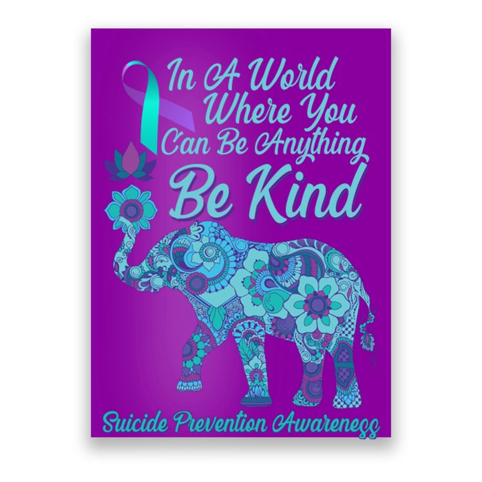 In A World Where You Can Be Anything Be Kind Elephant Poster