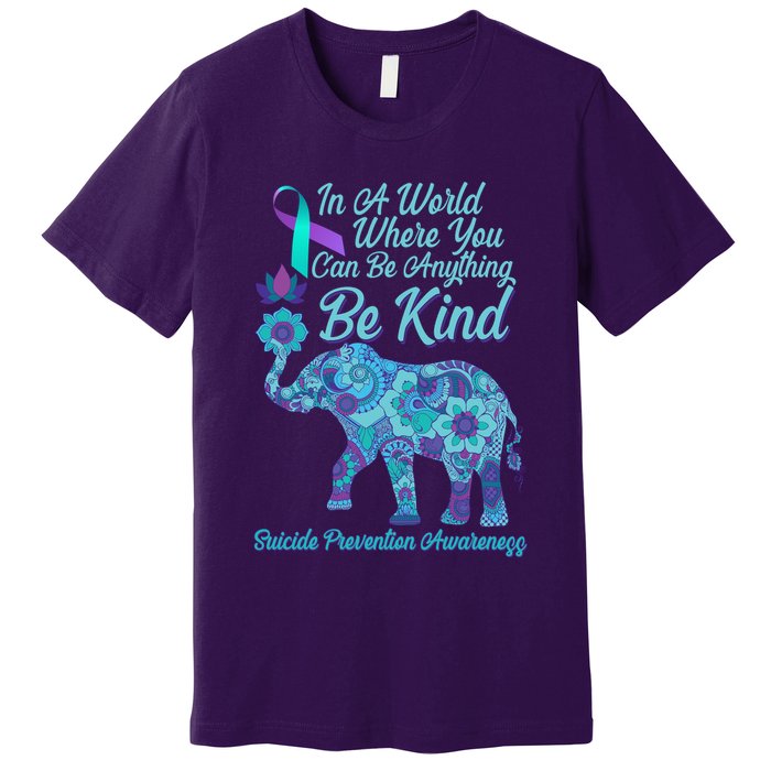 In A World Where You Can Be Anything Be Kind Elephant Premium T-Shirt