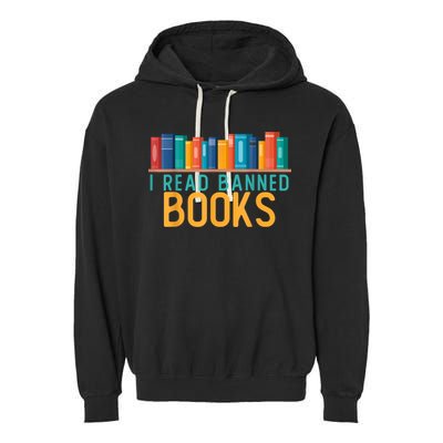 I Am With The Banned Books Shirts Funny I Read Banned Books Garment-Dyed Fleece Hoodie