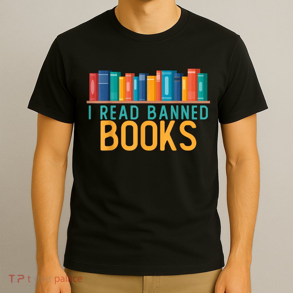 I Am With The Banned Books Shirts Funny I Read Banned Books T-Shirt