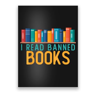 I Am With The Banned Books Shirts Funny I Read Banned Books Poster