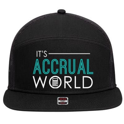 It's Accrual World Funny Accounting And Accountant Cpa Gift 7 Panel Mesh Trucker Snapback Hat