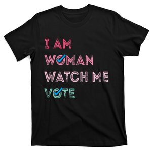 I Am Woman Watch Me Vote T-Shirt