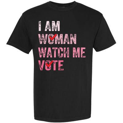 I Am Woman Watch Me Vote Vintage Voting Garment-Dyed Heavyweight T-Shirt