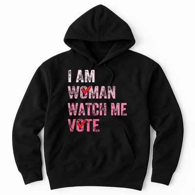 I Am Woman Watch Me Vote Vintage Voting Hoodie