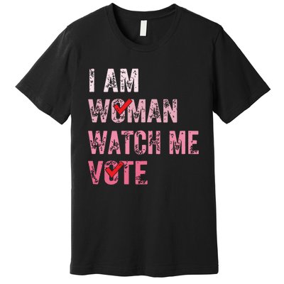 I Am Woman Watch Me Vote Vintage Voting Premium T-Shirt