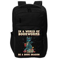 In A World Full Of Bookworms Be A Book Dragon Impact Tech Backpack