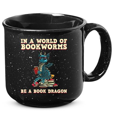 In A World Full Of Bookworms Be A Book Dragon 15oz Campfire Ceramic Mug