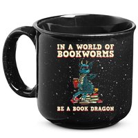 In A World Full Of Bookworms Be A Book Dragon 15oz Campfire Ceramic Mug