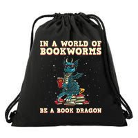 In A World Full Of Bookworms Be A Book Dragon Drawstring Bag