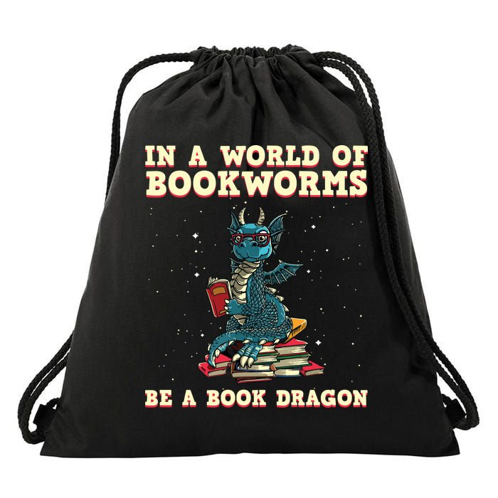 In A World Full Of Bookworms Be A Book Dragon Drawstring Bag