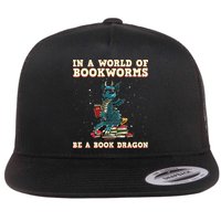 In A World Full Of Bookworms Be A Book Dragon Flat Bill Trucker Hat