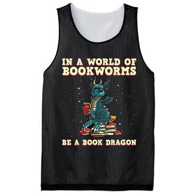 In A World Full Of Bookworms Be A Book Dragon Mesh Reversible Basketball Jersey Tank