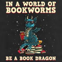 In A World Full Of Bookworms Be A Book Dragon 25L Jumbo Tote