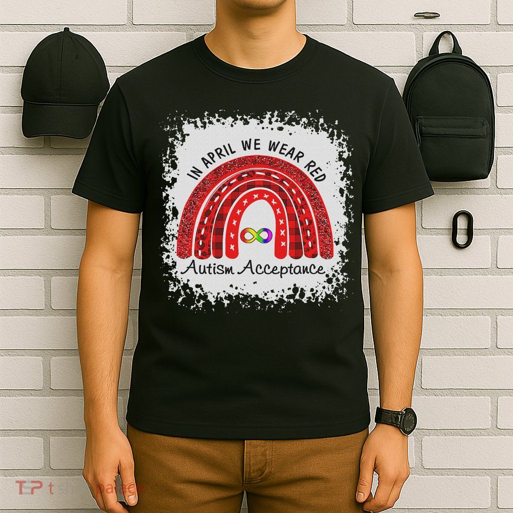 In April Wear Red Instead Autism Acceptance T-Shirt