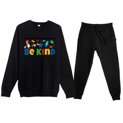 In A World Where You Can Be Anything Be Kind Autism Awareness Support Premium Crewneck Sweatsuit Set