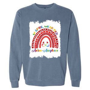 In April Wear Red Instead Autismacceptance Gift Garment-Dyed Sweatshirt