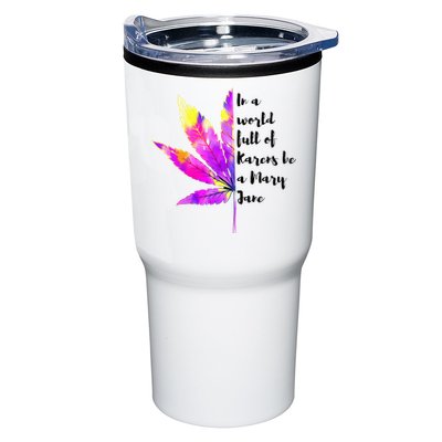 In A World Full Of Karen's Be A Mary Jane Marijuana Weed 420 Tumbler