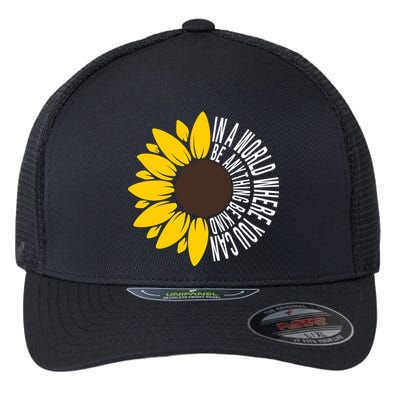 In A World Where You Can Be Anything Be Kind Sunflower Anti Bullying Flexfit Unipanel Trucker Cap