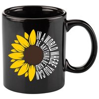 In A World Where You Can Be Anything Be Kind Sunflower Anti Bullying 11oz C Handle Ceramic Mug