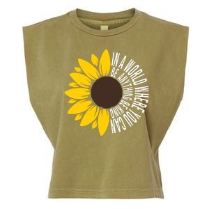 In A World Where You Can Be Anything Be Kind Sunflower Anti Bullying Garment-Dyed Women's Muscle Tee