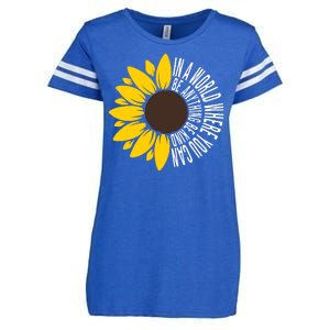 In A World Where You Can Be Anything Be Kind Sunflower Anti Bullying Enza Ladies Jersey Football T-Shirt