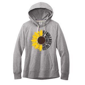 In A World Where You Can Be Anything Be Kind Sunflower Anti Bullying Women's Fleece Hoodie