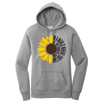 In A World Where You Can Be Anything Be Kind Sunflower Anti Bullying Women's Pullover Hoodie