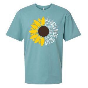 In A World Where You Can Be Anything Be Kind Sunflower Anti Bullying Sueded Cloud Jersey T-Shirt