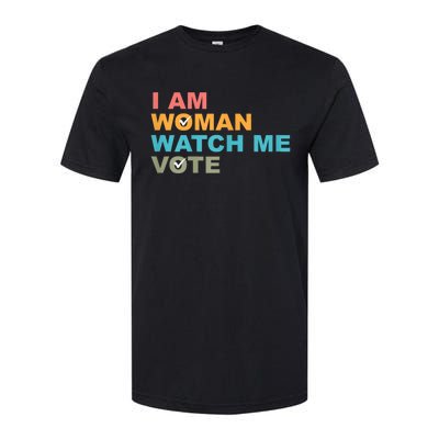 I Am Woman Watch Me Vote Softstyle® CVC T-Shirt