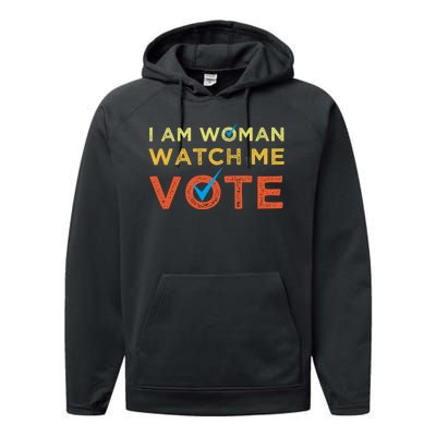 I Am Woman Watch Me Vote 2024 Performance Fleece Hoodie