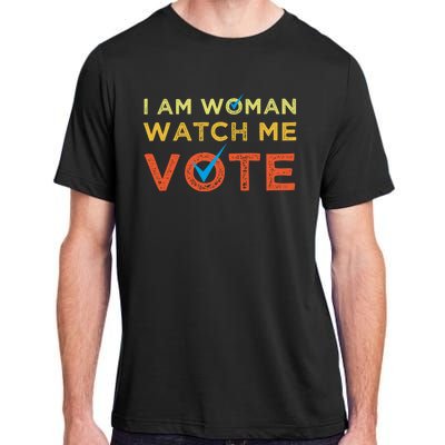 I Am Woman Watch Me Vote 2024 Adult ChromaSoft Performance T-Shirt