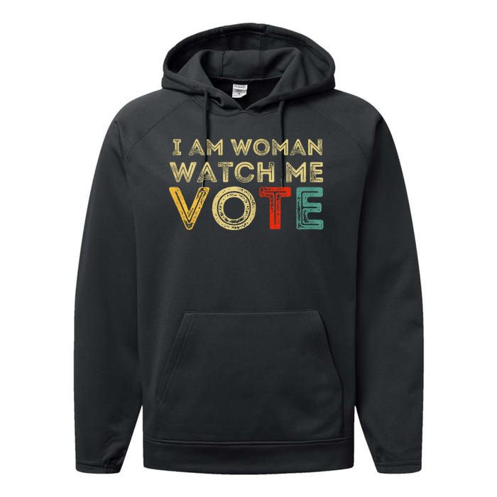 I Am Woman Watch Me Vote 2024 Performance Fleece Hoodie