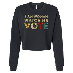 I Am Woman Watch Me Vote 2024 Cropped Pullover Crew