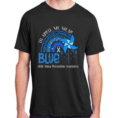 In April We Wear Blue For Child Abuse Prevention Awarenes Gifts Adult ChromaSoft Performance T-Shirt