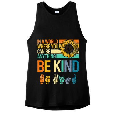 In A World Where You Can Be Anything Be Kind ASL Sunflower Ladies PosiCharge Tri-Blend Wicking Tank