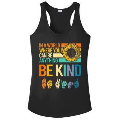 In A World Where You Can Be Anything Be Kind ASL Sunflower Ladies PosiCharge Competitor Racerback Tank