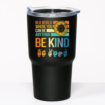 In A World Where You Can Be Anything Be Kind ASL Sunflower Tumbler